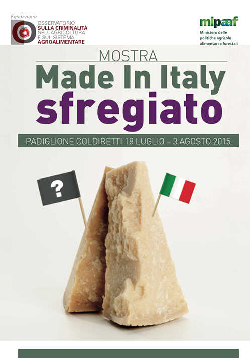 MOSTRA “MADE IN ITALY SFREGIATO” realizzata con il contributo del MIPAAF