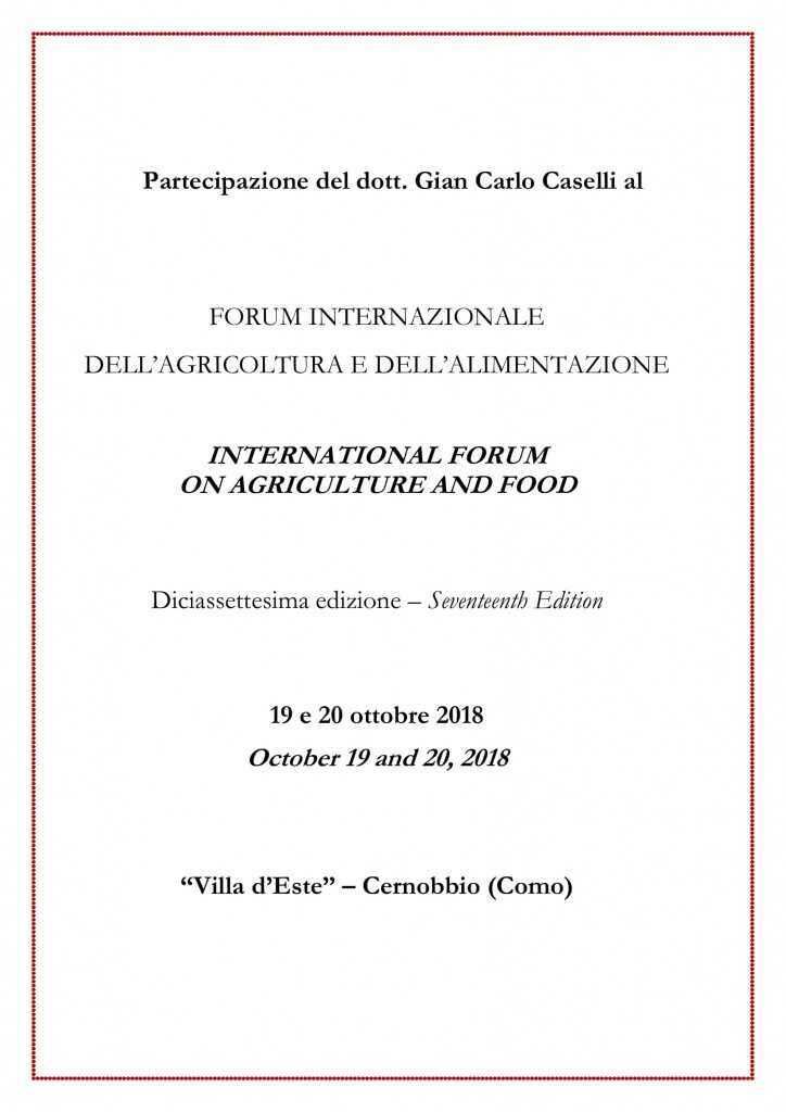 Partecipazione del dott. Gian Carlo Caselli al FORUM INTERNAZIONALE DELL’AGRICOLTURA E DELL’ALIMENTAZIONE