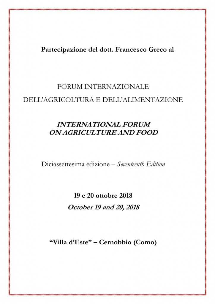 Partecipazione del dott. Francesco Greco al FORUM INTERNAZIONALE DELL’AGRICOLTURA E DELL’ALIMENTAZIONE