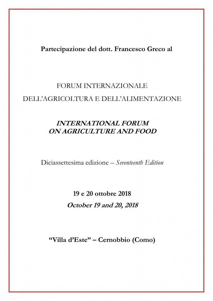 Partecipazione del dott. Francesco Greco al FORUM INTERNAZIONALE DELL’AGRICOLTURA E DELL’ALIMENTAZIONE