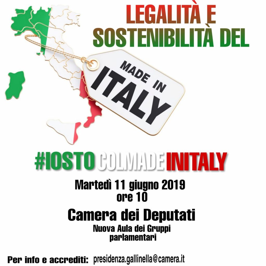 LEGALITÀ E SOSTENIBILITÀ DEL MADE IN ITALY #IOSTOCOLMADEINITALY