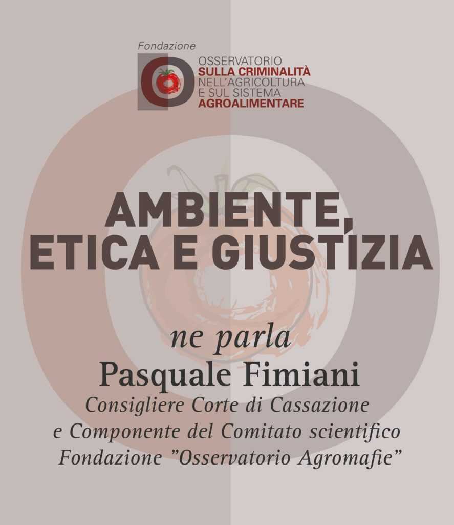 Pasquale Fimiani, Ambiente, etica e giustizia