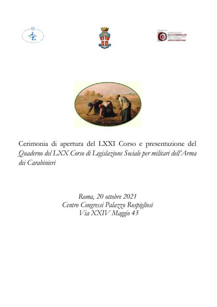 Cerimonia di apertura del LXXI Corso e presentazione del Quaderno del LXX Corso di Legislazione Sociale per militari dell’Arma dei Carabinieri