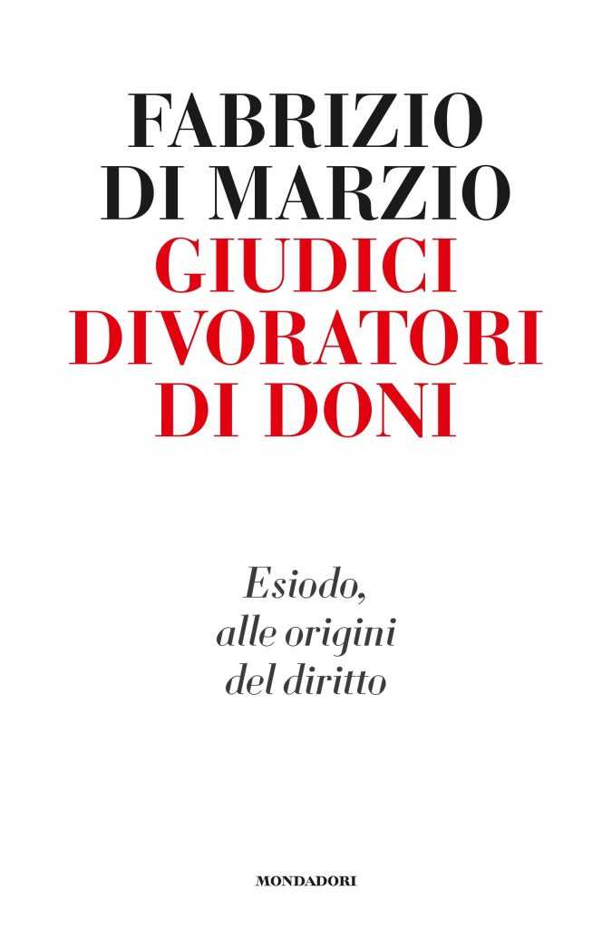 Giudici divoratori di doni. Esiodo, alle origini del diritto