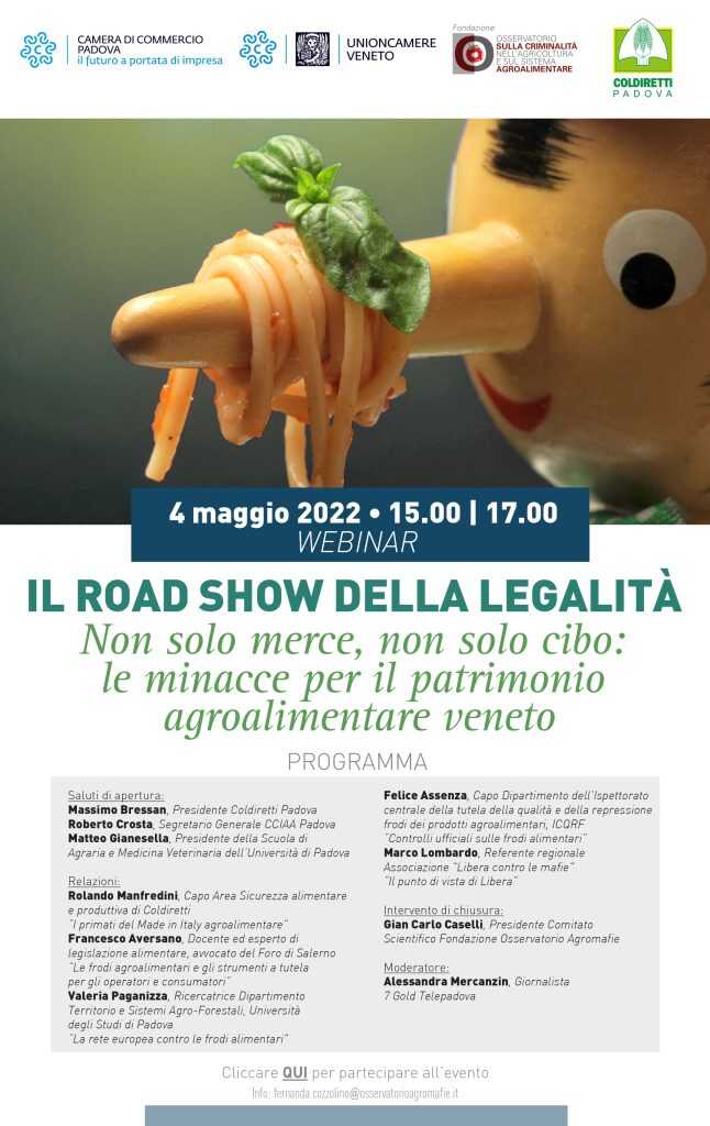 IL ROAD SHOW DELLA LEGALITÀ Non solo merce, non solo cibo: le minacce per il patrimonio agroalimentare veneto