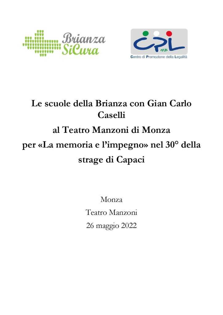 Le scuole della Brianza con Gian Carlo Caselli al Teatro Manzoni di Monza per «La memoria e l’impegno» nel 30° della strage di Capaci
