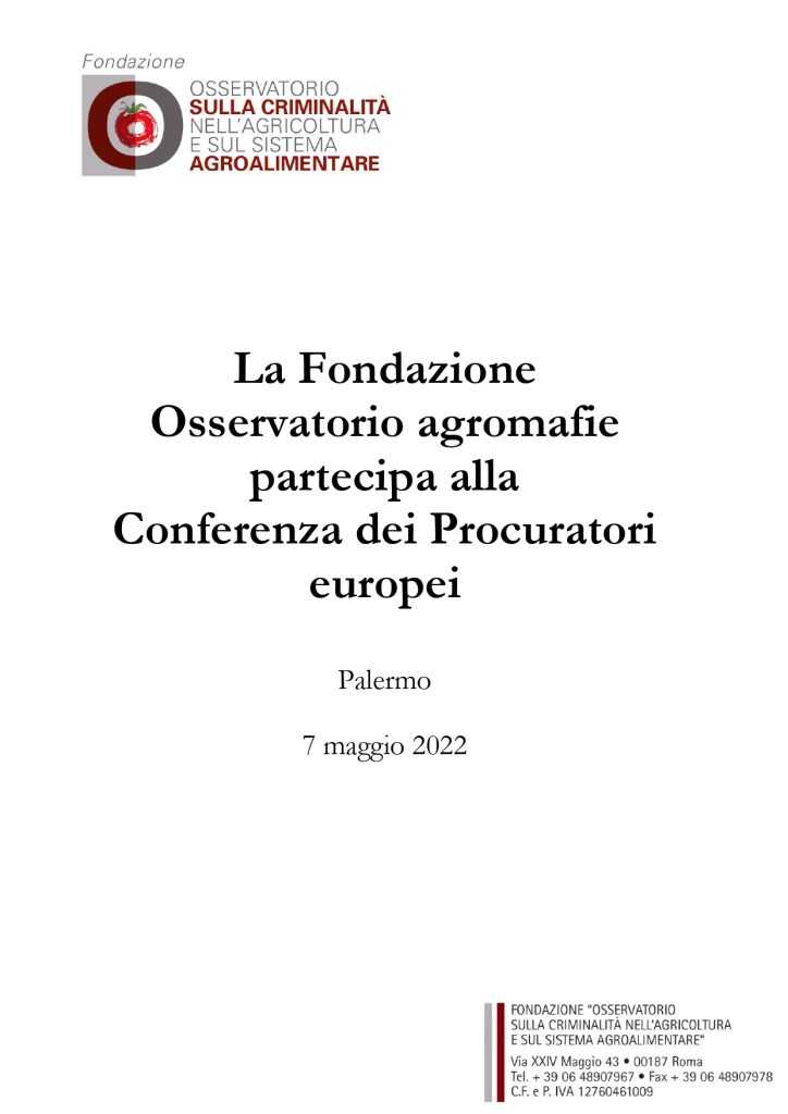 La Fondazione Osservatorio agromafie partecipa alla Conferenza dei Procuratori europei