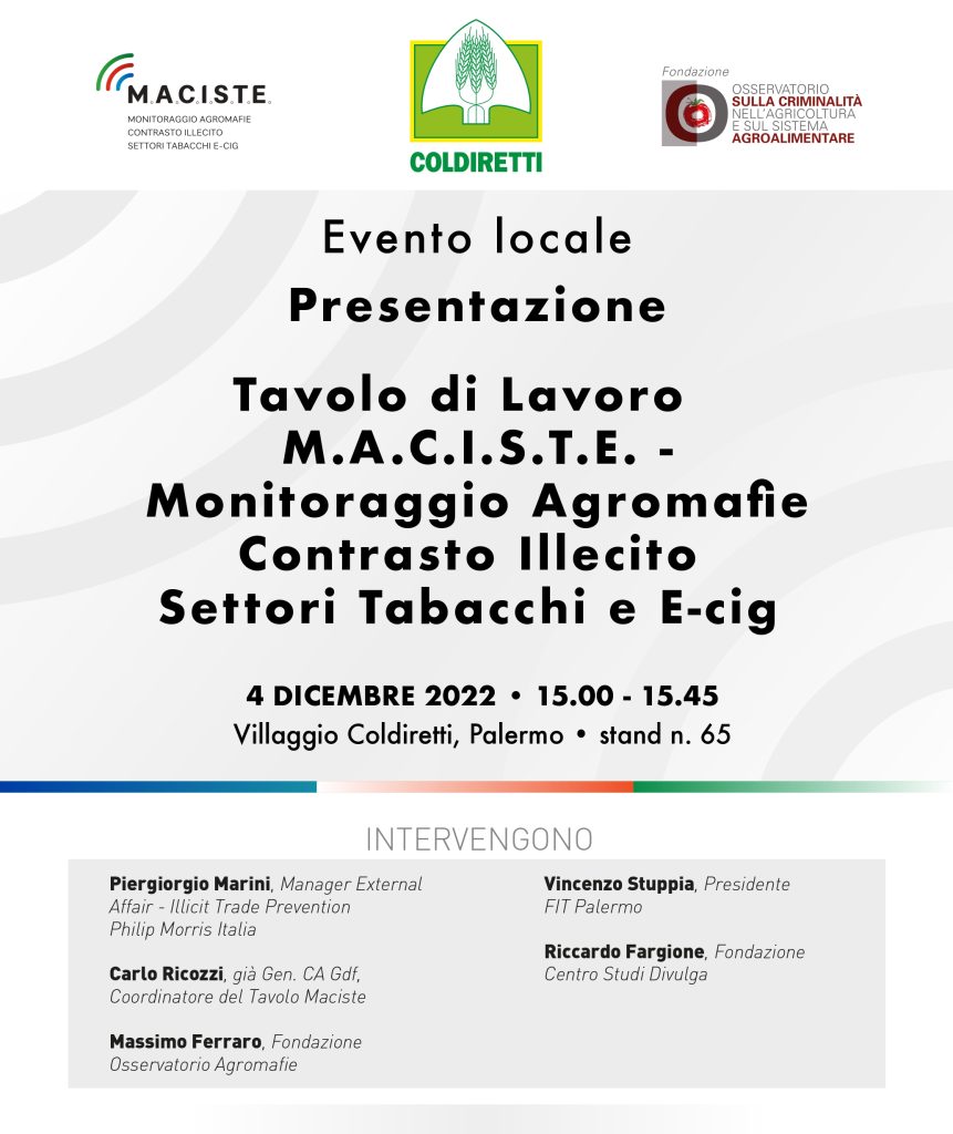Presentazione Tavolo di Lavoro M.A.C.I.S.T.E. – Monitoraggio Agromafie Contrasto Illecito Settori Tabacchi e E-cig