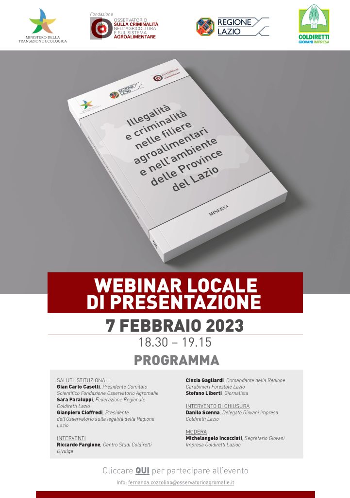 WEBINAIR Presentazione del volume “Illegalità e criminalità nelle filiere agroalimentari e nell’ambiente delle Province del Lazio” (https://webapp.lifesize.com/guest/736079)