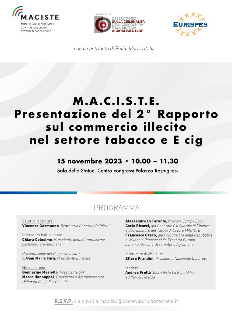 M.A.C.I.S.T.E. Presentazione del 2° Rapporto sul commercio illecito nel settore tabacco e E cig. Roma, Centro Congressi Palazzo Rospigliosi 15 novembre 2023 – ore 10-11,30