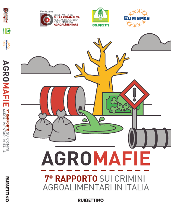 7° RAPPORTO SUI CRIMINI AGROALIMENTARI IN ITALIA