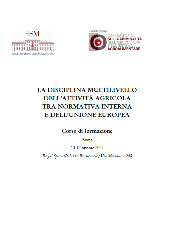 La disciplina multilivello dell’attività agricola tra normativa interna e dell’Unione europea