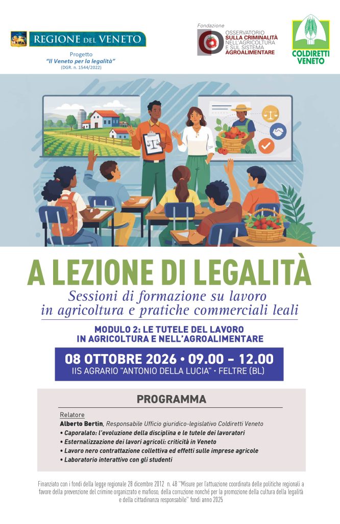 A lezione di legalità Sessioni di formazione su lavoro in agricoltura e pratiche commerciali leali – Modulo 2: LE TUTELE DEL LAVORO IN AGRICOLTURA E NELL’AGROALIMENTARE